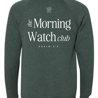 The Morning Watch Club Sweatshirt